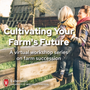 Cultivating Your Farm’s Future: Farm Succession Workshops Start Jan. 31, 2024